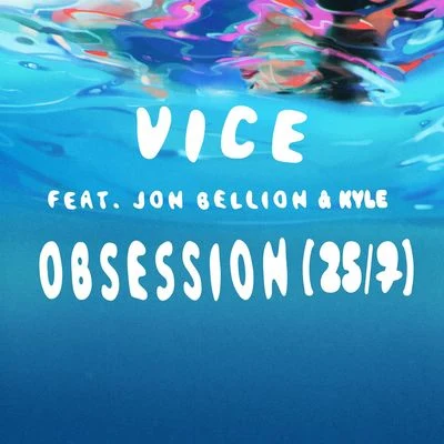 Jon Bellion/Vice/Kyle Obsession (257)