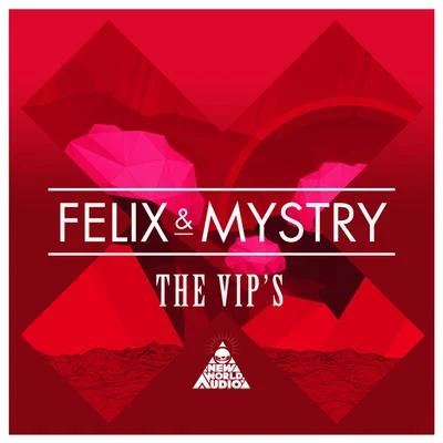 Felix Dubs and Mystry/Mystry/Felix Dubs The VIPs