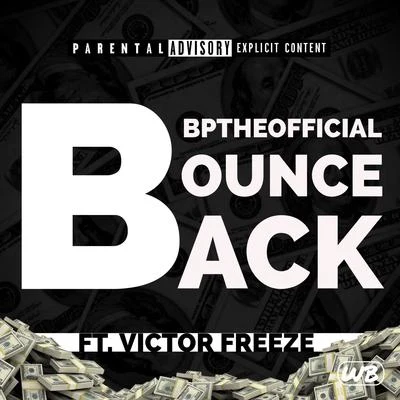 BpTheOfficial Bounce Back