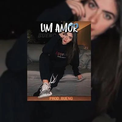 BUENO Um Amor