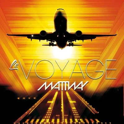 Mattway Le Voyage