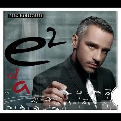 Eros Ramazzotti e2 (vol.1)