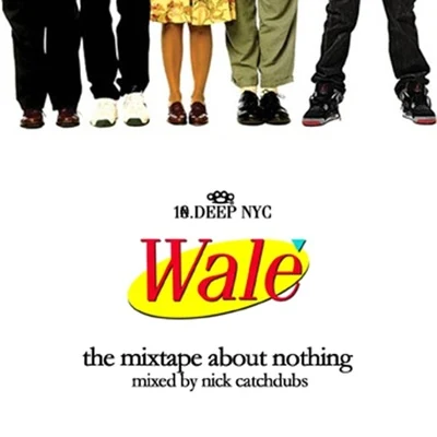 Wale The Mixtape About Nothing