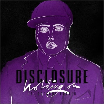 Disclosure Holding On (feat. Gregory Porter)