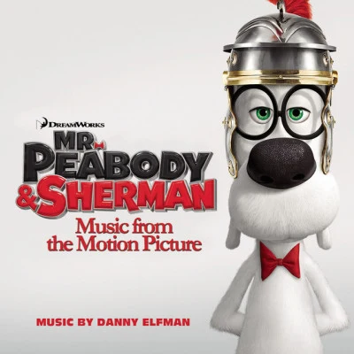 Various Artists/Danny Elfman Mr. Peabody & Sherman (Music from the Motion Picture)