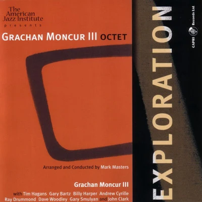 Grachan Moncur III Exploration