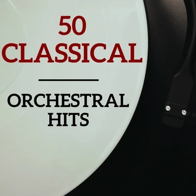 Classical Music: 50 of the Best/Franz Schubert/Richard Wagner/Johann Strauss II/Johann Sebastian Bach/Robert Schumann 50 Classical Orchestral Hits