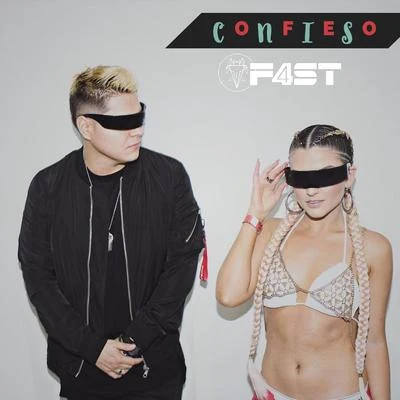 F4ST Confieso (Aleteo Remix)