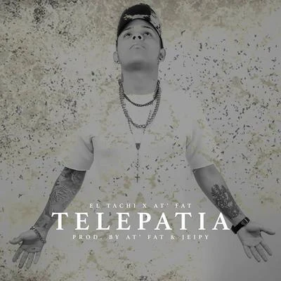 El Tachi Telepatia