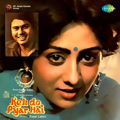 Bappi Lahiri Keh Do Pyar Hai (Original Motion Picture Soundtrack)