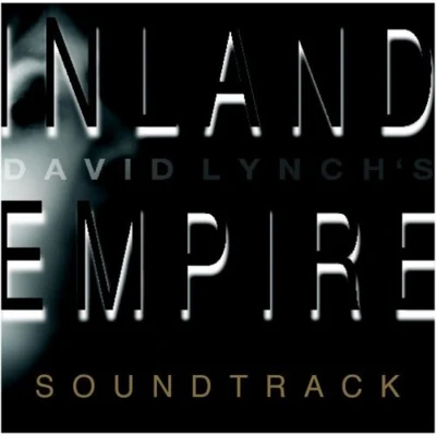 David Lynch Inland Empire - O.S.Ts