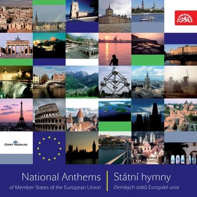 Prague Radio Symphony Orchestra/Jan Kučera National Anthems of Member States of the European Union