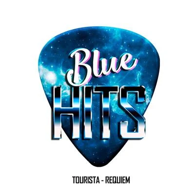 TOURISTA Requiem (Blue Hits)