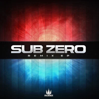 Sub Zero Remix EP