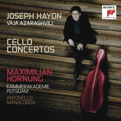 Maximilian Hornung Haydn & Azarashvili: Cello Concertos