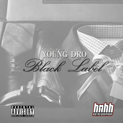 Young Dro Black Label