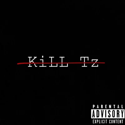 Trouble.Z KiLL Tz