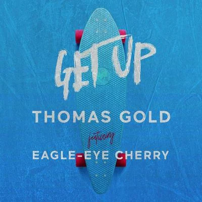 Thomas Gold Get Up