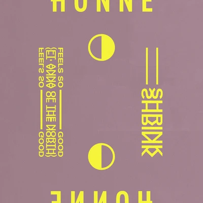 Honne Feels So Good ◑Shrink ◐