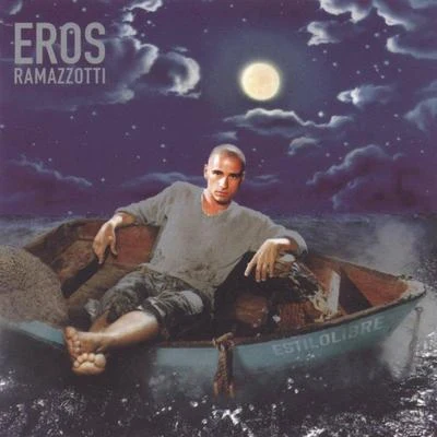 Eros Ramazzotti Estilolibre