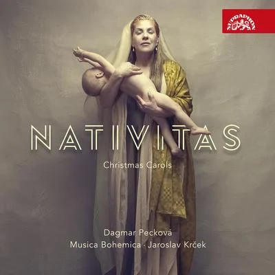 Jaroslav Krček/Dagmar Pecková/Musica Bohemica Nativitas: Christmas Carols