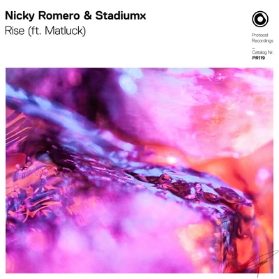 Nicky Romero/Stadiumx/Matluck Rise