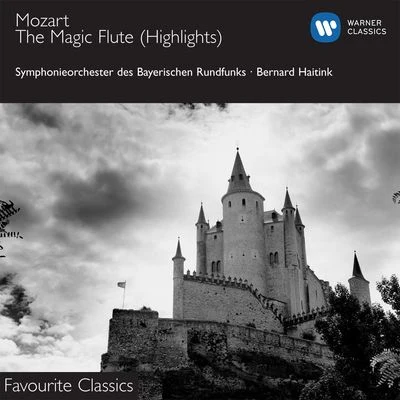 Chor des Bayerischen Rundfunks/Brigitte Lindner/Roland Bracht/Norman Bailey/Waldemar Kmen/Symphonieorchester des Bayerischen Rundfunks Mozart - Die Zauberflöte (highlights)