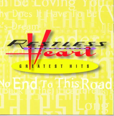 Restless Heart Greatest Hits