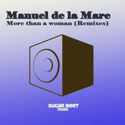 Manuel De La Mare More Than a Woman