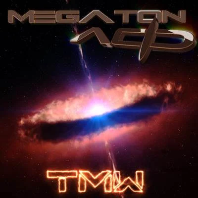 TMW Megaton Acid