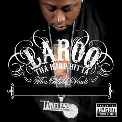 Laroo T.H.H. Tha Mobb Vault