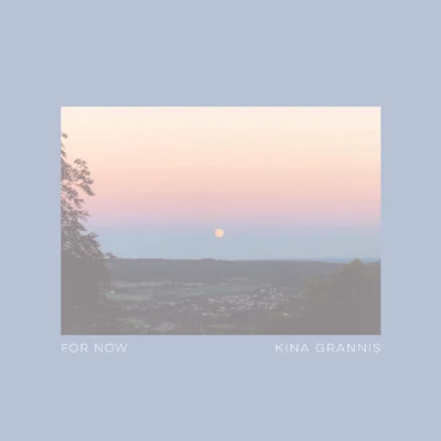 Kina Grannis For Now (Reimagined)