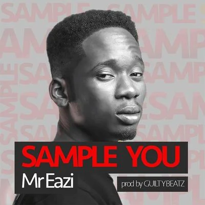 Mr Eazi Sample You