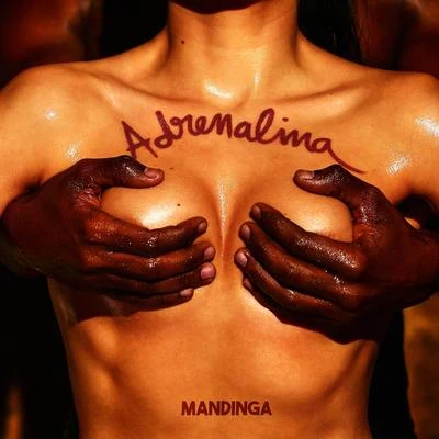 Mandinga Adrenalina