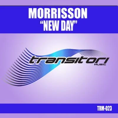 Morrisson New Day (Incl Benji Candelario Mixes)