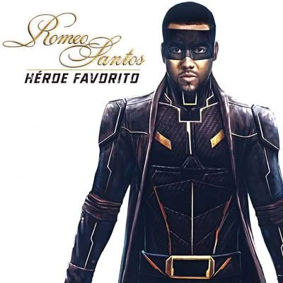 Romeo Santos Héroe Favorito