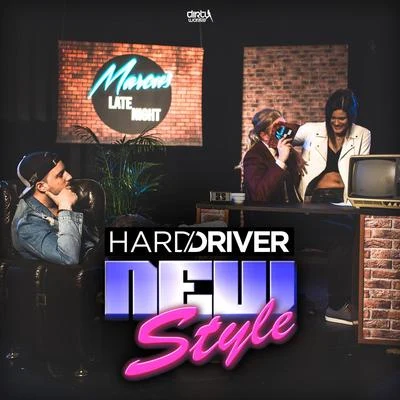 Hard Driver New Style