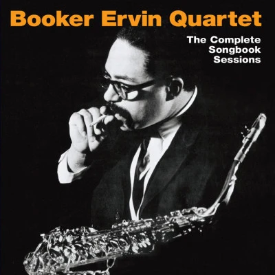 Booker Ervin The Complete Songbook Sessions (Bonus Track Version)