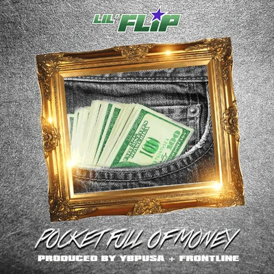 Lil Flip Pocket Full of Money