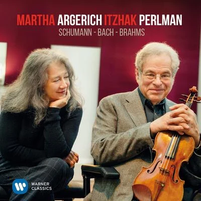 Itzhak Perlman/Martha Argerich Perlman & Argerich play Schumann, Bach & Brahms