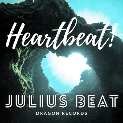 Julius Beat Heartbeat!