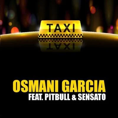 Osmani Garcia El Taxi