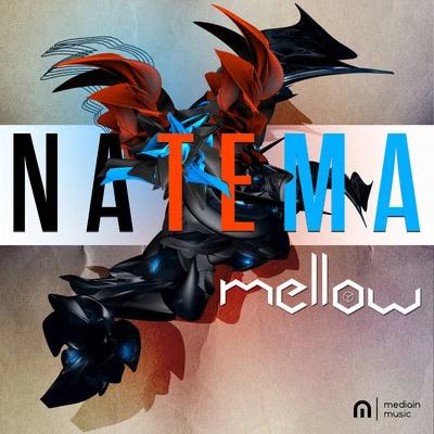 Natema Mellow