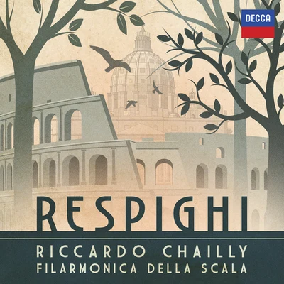 Riccardo Chailly/Orchestra Filarmonica Della Scala Respighi: Antiche danze ed arie per liuto, Suite No. 3, P. 172: I. Italiana. Andantino