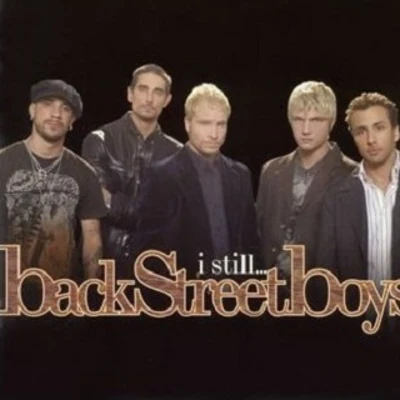 Backstreet Boys I Still...