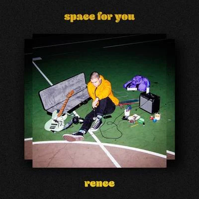 Rence Space For You