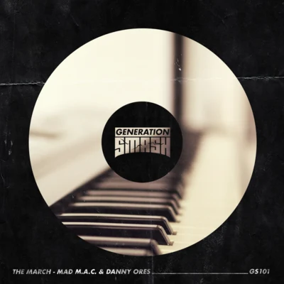 Danny Ores/MAD M.A.C. The March