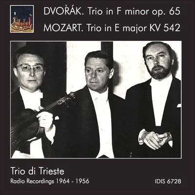 Trio Di Trieste Dvořák & Mozart: Piano Trios