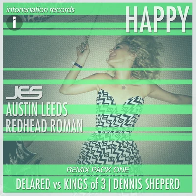 JES/Austin Leeds/Redhead Roman Happy (Remixes Pt. 1)