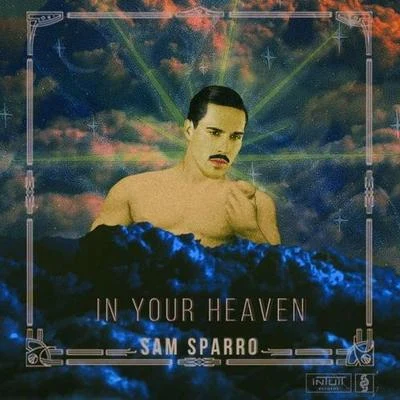 Sam Sparro In Your Heaven